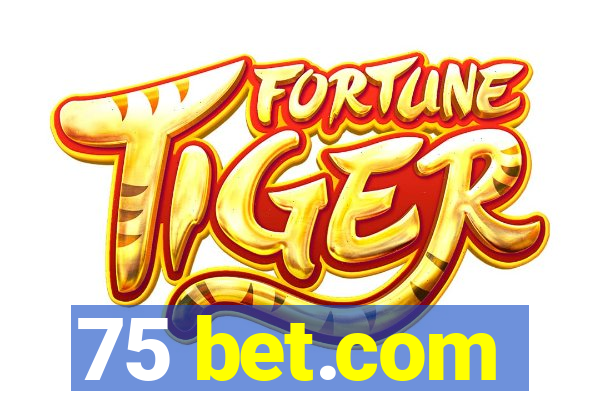 75 bet.com